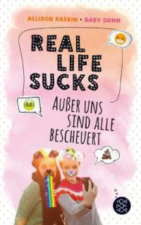 [Rezension] Real Life Sucks – Außer uns sind alle bescheuert